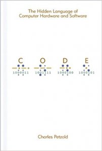 Code - The Hidden Language of Computer Hardware and Software